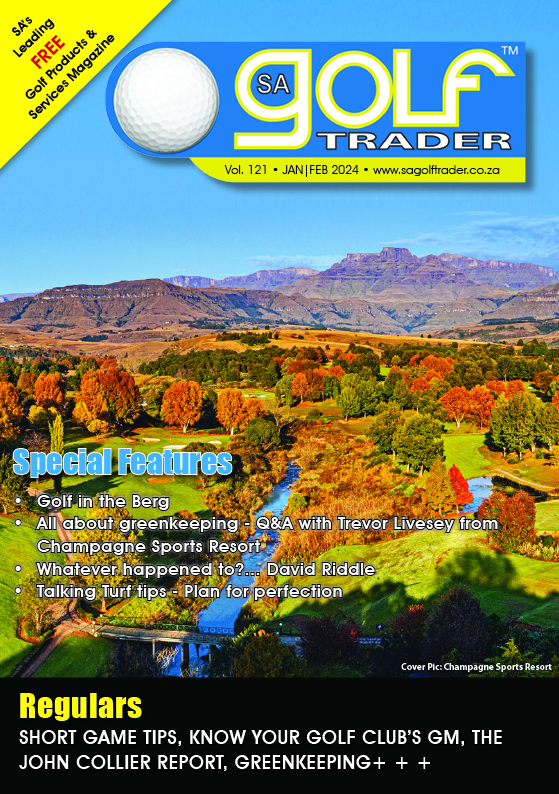 SA Golf Trader Magazine Jan Feb 2024